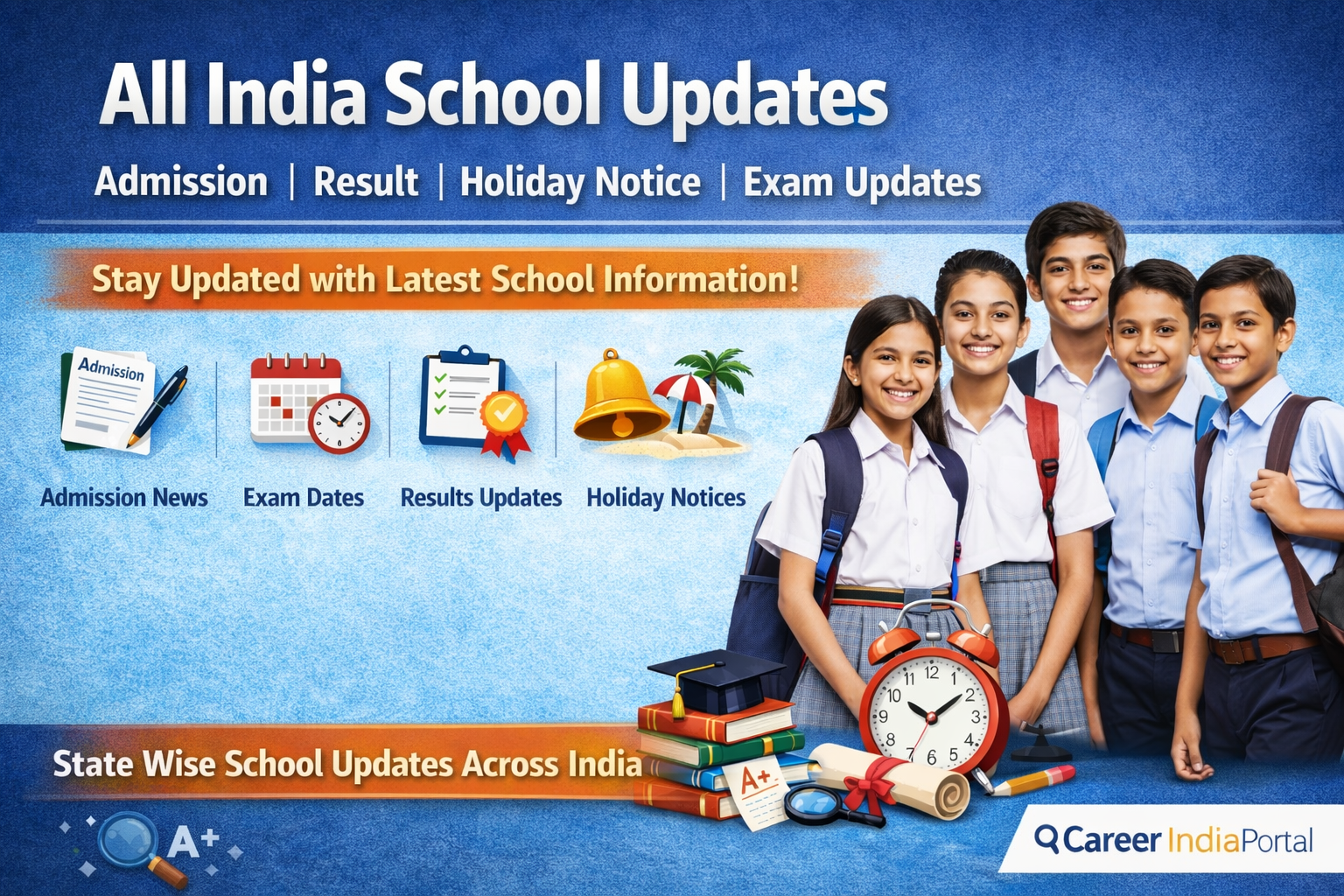 All India School Updates 2026 State Wise Admission Form, Board Result, Exam Date and Holiday Notice